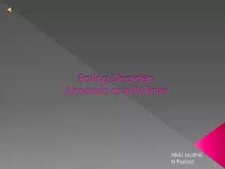 Eating Disorders Anorexia and Bulimia