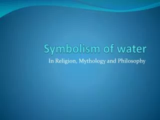 Symbolism of water