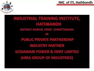 IMC of ITI, Hathbandh