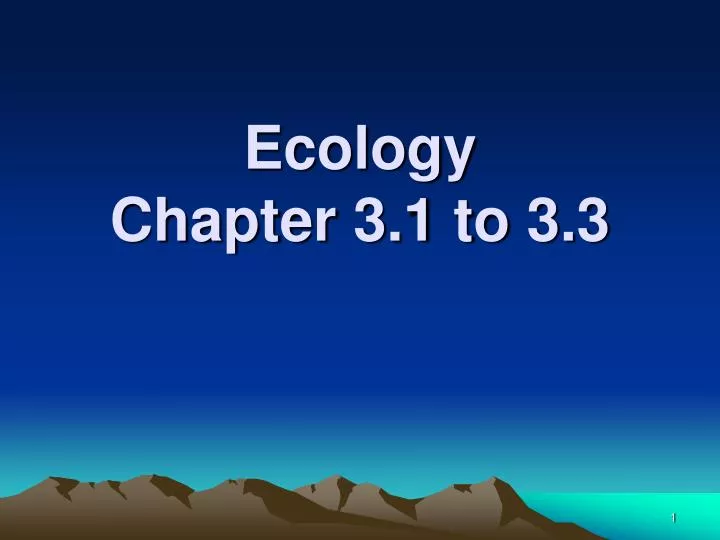 ecology chapter 3 1 to 3 3