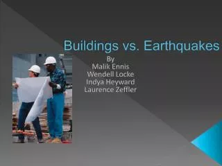 Buildings vs. Earthquakes