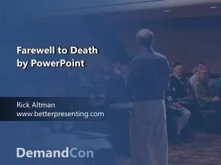 Farewell to Death by PowerPoint