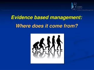 Evidence based management: Where does it come from?