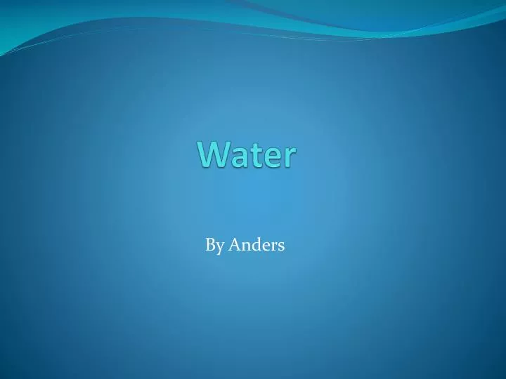 water