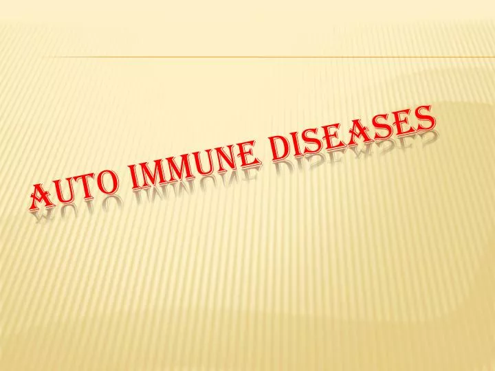 auto immune diseases