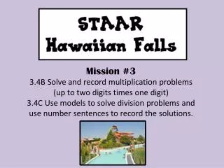 Mission #3 3.4B Solve and record multiplication problems (up to two digits times one digit )