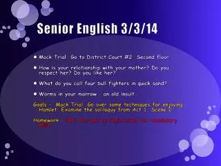 Senior English 3/3/14