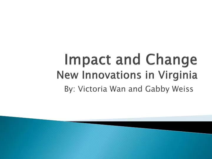 i mpact and change new innovations in virginia