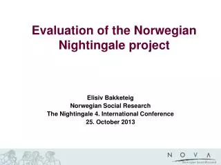 Evaluation of the Norwegian Nightingale project
