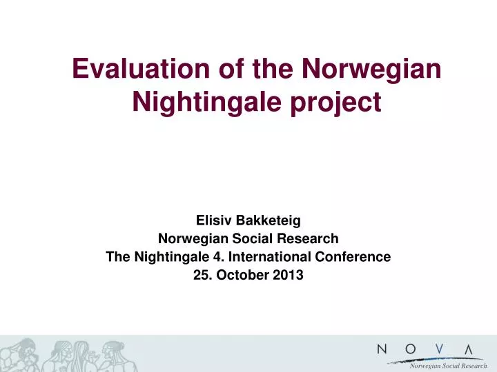 evaluation of the norwegian nightingale project