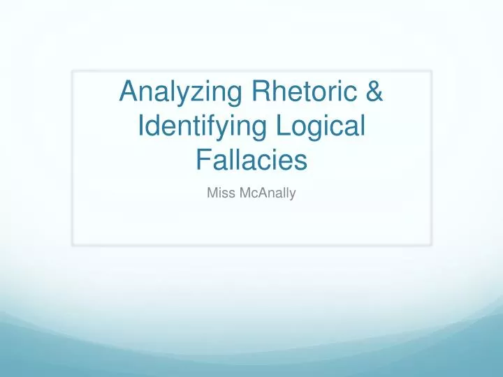 analyzing rhetoric identifying logical fallacies