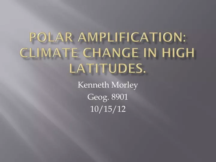 polar amplification climate change in high latitudes