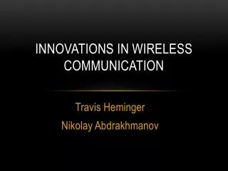 Innovations In Wireless Communication