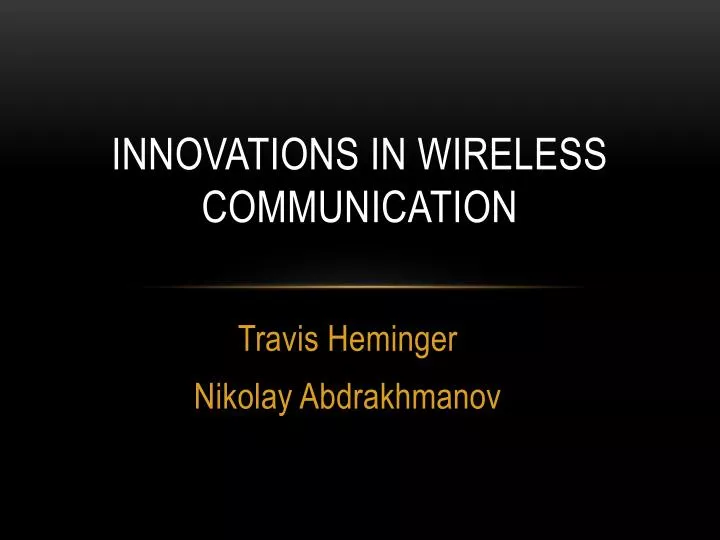 innovations in wireless communication