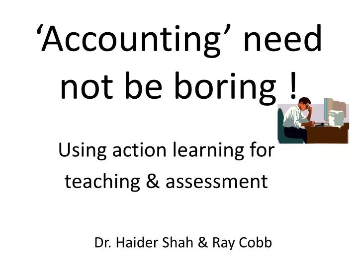 accounting need not be boring