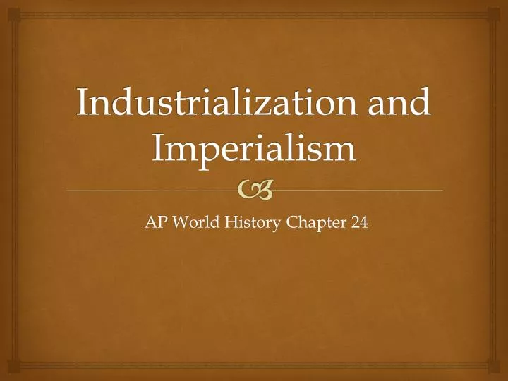 industrialization and imperialism