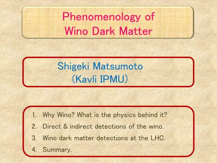 phenomenology of wino dark matter