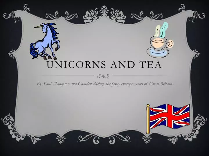 unicorns and tea