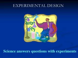 EXPERIMENTAL DESIGN