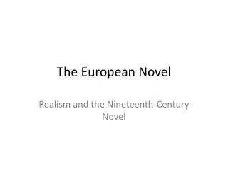 The European Novel