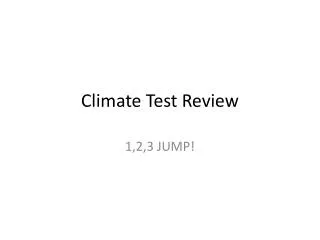 Climate Test Review