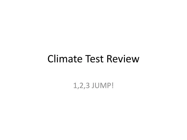 climate test review