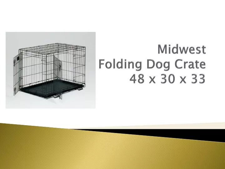 midwest folding dog crate 48 x 30 x 33