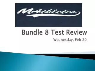 Bundle 8 Test Review