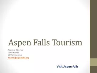 Aspen Falls Tourism