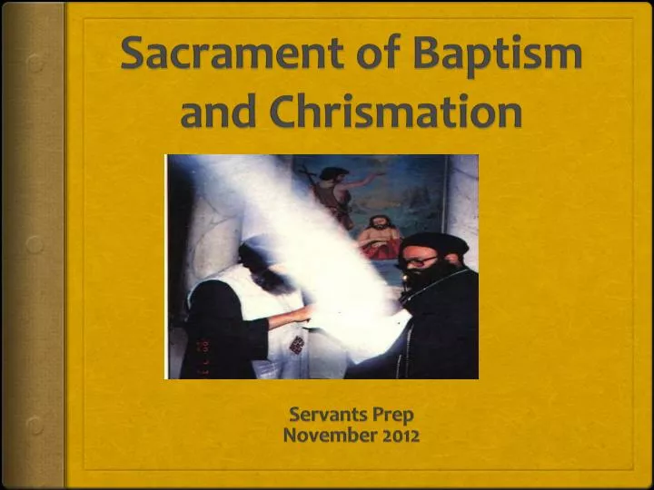 sacrament of baptism and chrismation