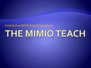 The Mimio teACH