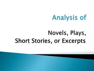 Analysis of Novels, Plays,