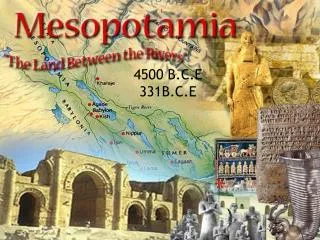 4500 B.C.E 331B.C.E
