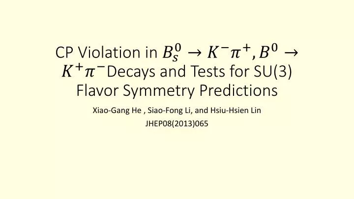 cp violation in decays and tests for su 3 flavor symmetry predictions