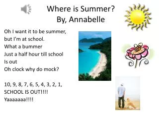 Where is Summer? By, Annabelle
