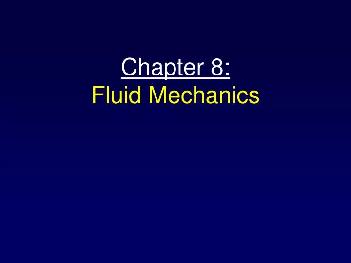 chapter 8 fluid mechanics