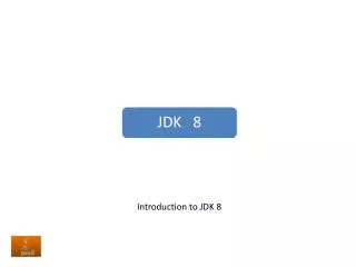 Introduction to JDK 8