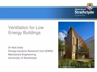 Ventilation for Low Energy Buildings