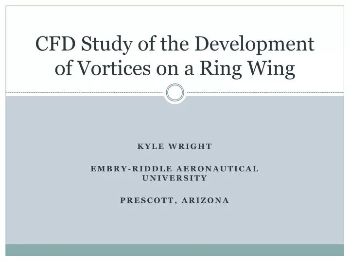 cfd study of the development of vortices on a ring wing