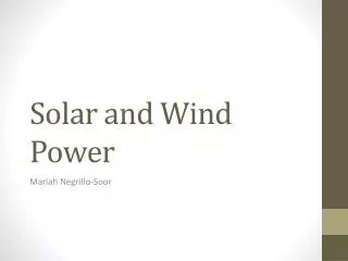 Solar and Wind Power