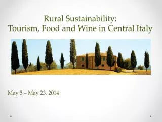 Rural Sustainability: Tourism, Food and Wine in Central Italy