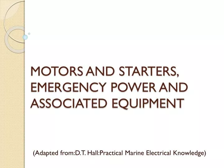 motors and starters emergency power and associated equipment