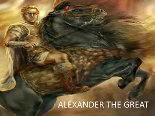 Alexander the Great