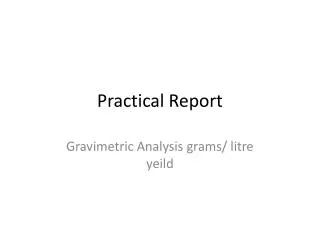 Practical Report