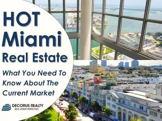 Miami-Dade Real Estate Sees Boom