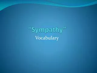 “Sympathy”
