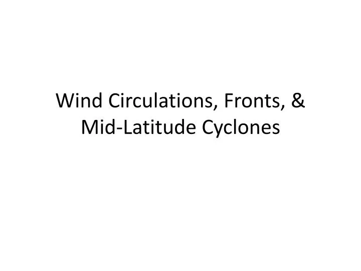 wind circulations fronts mid latitude cyclones