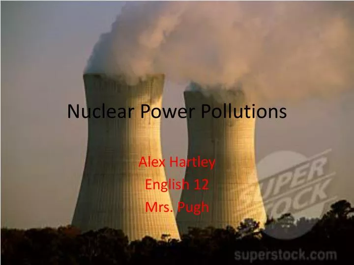nuclear p ower p ollutions