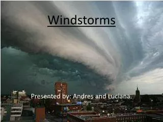 Windstorms