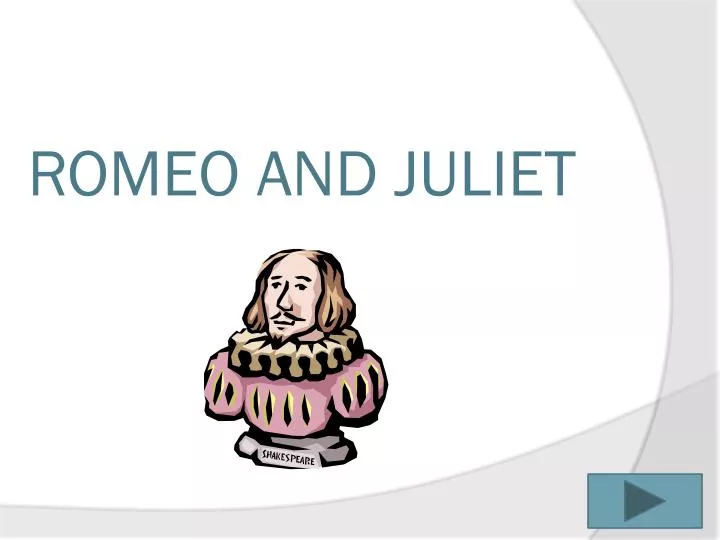 romeo and juliet